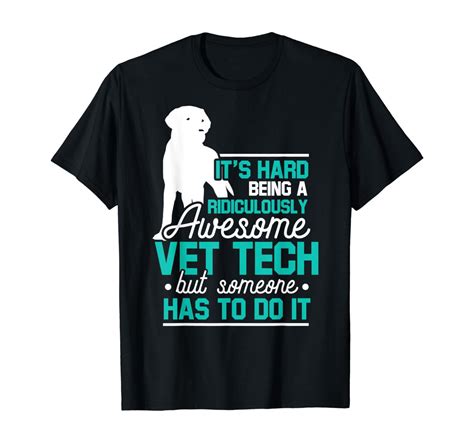 vet tech hard awesome funny veterinary technician t shirt clothing