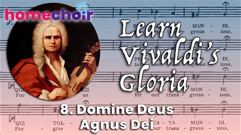 Vivaldi Gloria Teaching Video Satb Choir Parts Domine Deus Agnus Dei