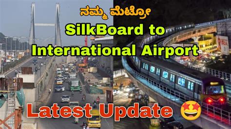 namma metro blue line update silk board to bengaluru international airport metro youtube