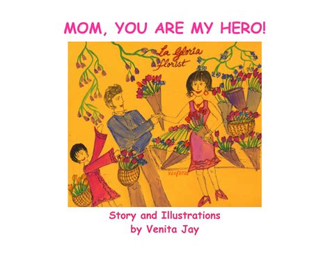 Mom You Are My Hero By Venita Jay Goodreads