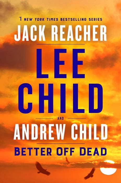Download ~ Better Off Dead By Lee Child And Andrew Child ~ Book Pdf