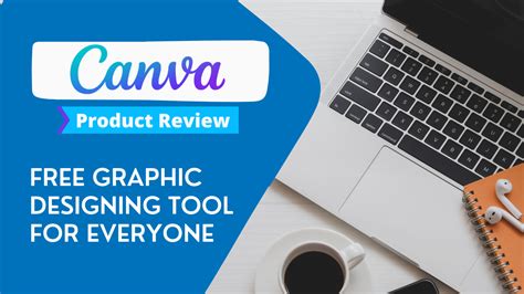 Canva Review — Free Graphic Designing Tool For Everyone