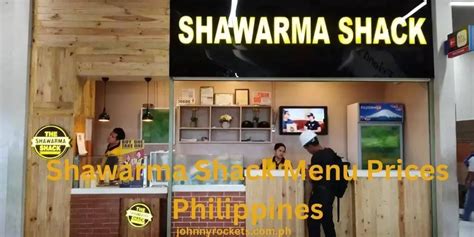 Shawarma Shack Menu Prices Philippines May 2024