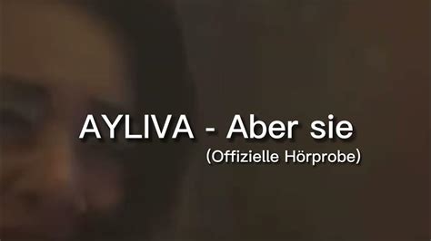 Ayliva Aber Sie Offizielle Hörprobespeed Up Youtube