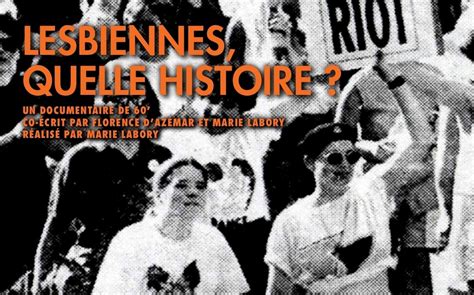 Lesbiennes Quelle Histoire Le Documentaire Inédit Par Lesbiennes Quelle Histoire