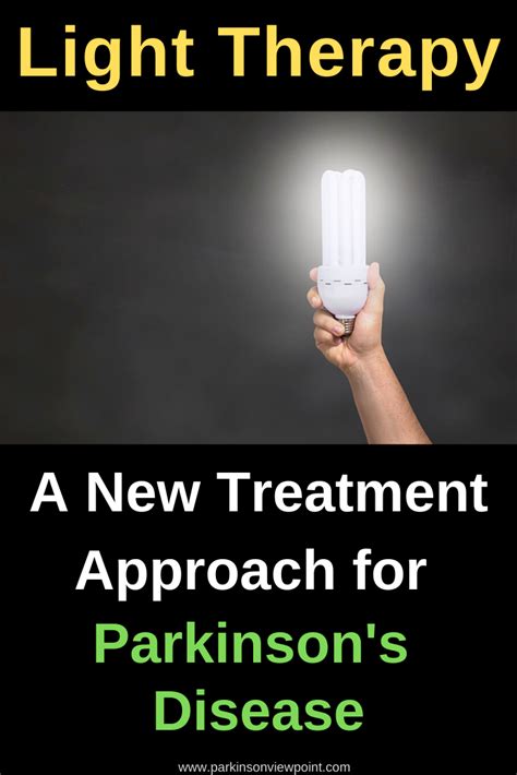 Light Therapy For Parkinsons Disease Parkinsons Disease Parkinsons Light Therapy