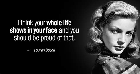 Top 25 Quotes By Lauren Bacall Of 124 A Z Quotes