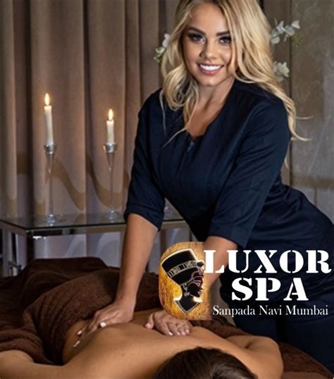 Luxor Spa Sanpada Navi Mumbai Body Massage In Sanpada Navi Mumbai Massage Extra Services In