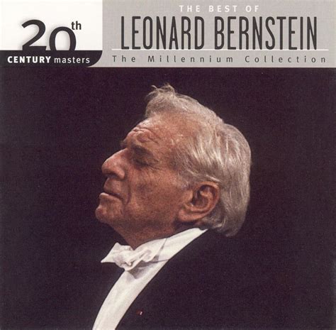 The Best Of Leonard Bernstein Leonard Bernstein Songs Reviews