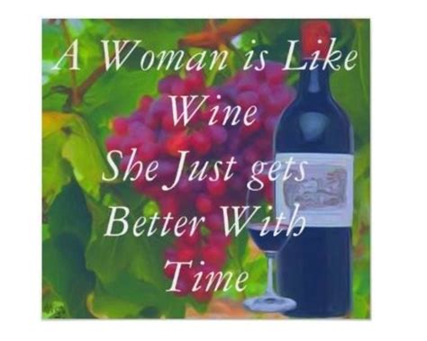 Https://tommynaija.com/quote/a Woman Is Like A Fine Wine Quote