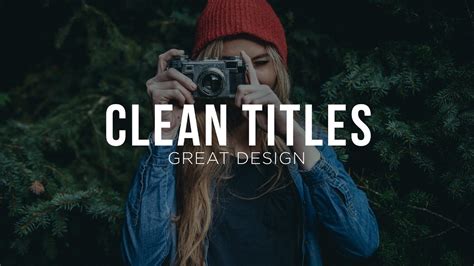 Design Clean Titles For Motion Graphics And Video After Effects