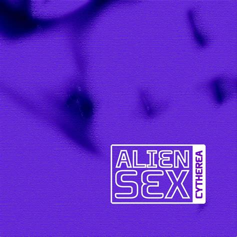 Cytherea Alien Sex Music