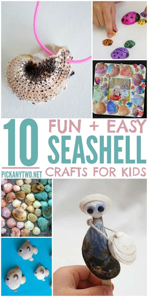 10 Fun And Easy Seashell Crafts For Kids Pick Any Two