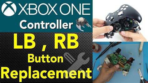 Xbox One Controller Lbrb Switches Repair Full Guide Youtube