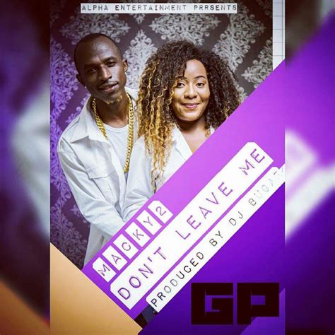 Macky 2 - Don't Leave Me (Prod. DJ Bugar) - AfroFire