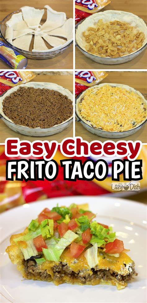 Easy Frito Taco Pie A Super Fun Ground Beef Dinner