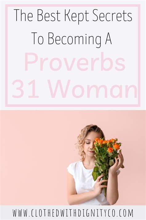 The Best Kept Secrets To Becoming A Proverbs 31 Woman In 2021