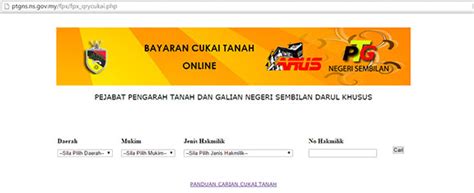 Pembayaran cukai taksiran mpsj boleh dibuat di semua kaunter kutipan pihak berkuasa tempatan (pbt) dan pejabat tanah dan daerah galian (ptdg) negeri selangor menggunakan bil serta jumlah terkini dan secara tunai sahaja. Cukai Pintu Negeri Sembilan Online