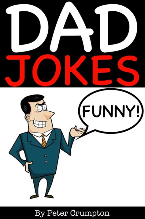 Funny Dad Jokes Ebook By Peter Crumpton Epub Book Rakuten Kobo