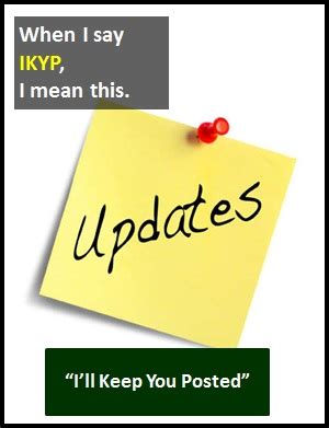 199 phrases for saying thank you in any situation. IKYP | What Does IKYP Mean?