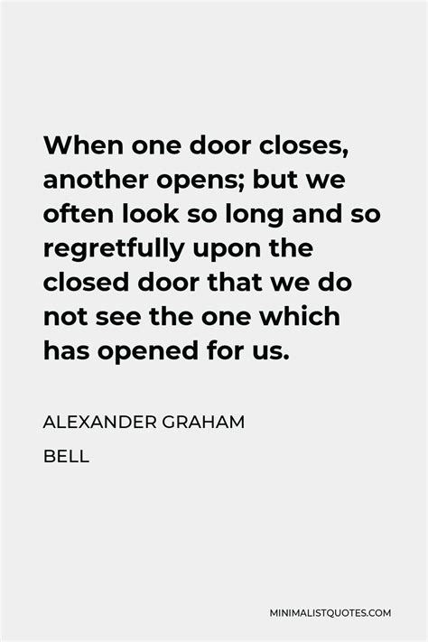 Alexander Graham Bell Quote When One Door Closes Another Opens But