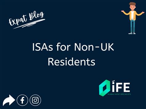 Isas For Non Uk Residence Options Ife Investments For Expats