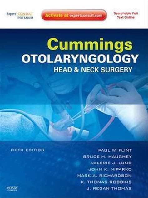 Cummings Otolaryngology Head And Neck Surgery E Book Ebook Paul W