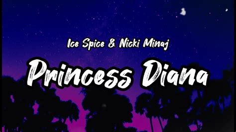 Ice Spice Nicki Minaj Princess Diana Lyrics Youtube