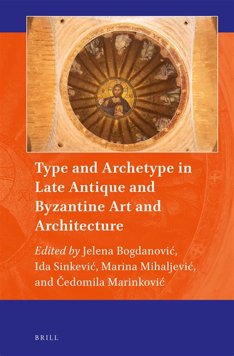 Preliminary Material In Type And Archetype In Late Antique And