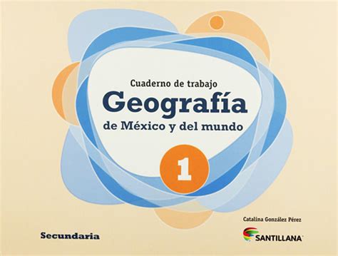 Librería Morelos Geografia De Mexico Y Del Mundo 1 Cuaderno De