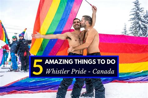 5 amazing things to do at whistler pride canada 1600×1066 whistler pride and ski festival