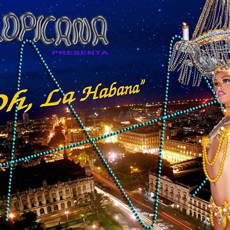 Tropicana Havana All You Need To Know Before You Go