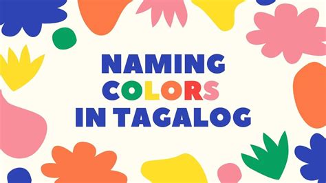 Naming Colors In Tagalog Kulay Youtube