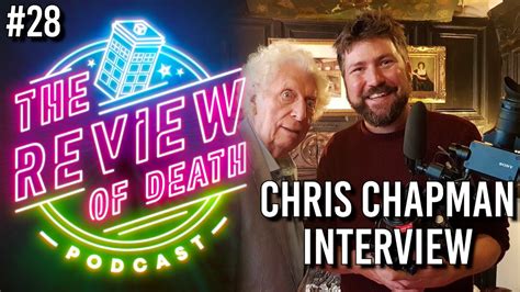 Review Of Death Podcast 28 Chris Chapman Interview Doctor Who Dvd