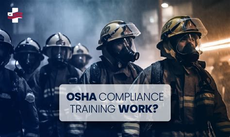 Osha Compliance Training Guidelines And Benefits