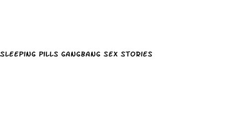 Sleeping Pills Gangbang Sex Stories Diocese Of Brooklyn