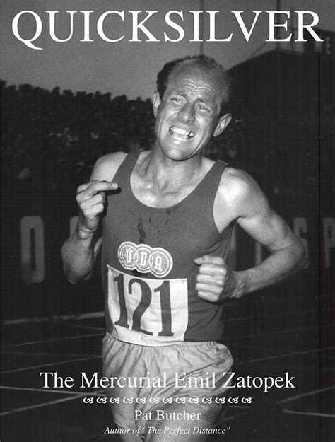 Zatopek died in prague's military hospital, where he was being treated after a stroke in. QUICKSILVER - The Mercurial Emil Zátopek - Globerunner Blog