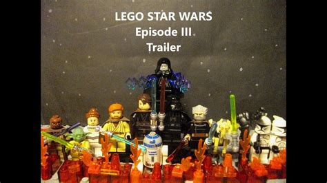 Lego Star Wars Episode 3 Trailer Youtube
