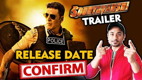 Sooryavanshi Trailer Release Date Confirmed Akshay Kumar Katrina