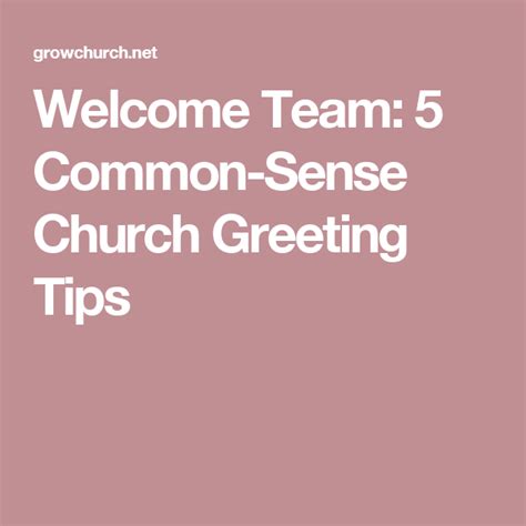 Welcome Team 5 Common Sense Church Greeting Tips Church Welcome