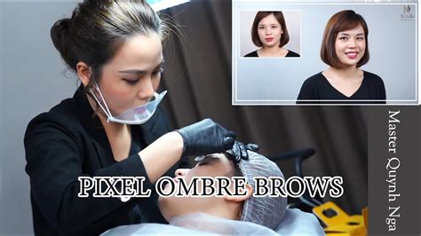 Pixel Ombre Brows By Master Quynh Nga Youtube