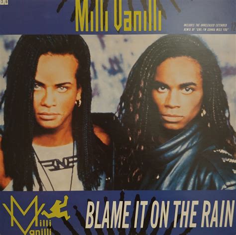 Milf uaniin nceudes the ureleases extended remit of grl tn gonna miss to m blameit on the rain anilli milli vanilli. Milli Vanilli - Blame it on the rain