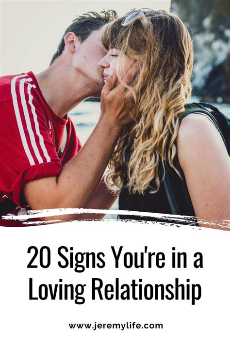 20 Signs Youre In A Loving Relationship In 2020 Boring Relationship