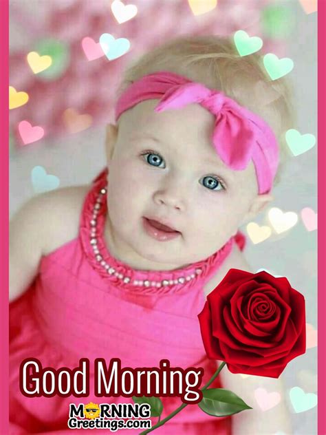 15 Best Good Morning Images Of Babies Morning Greetings Morning