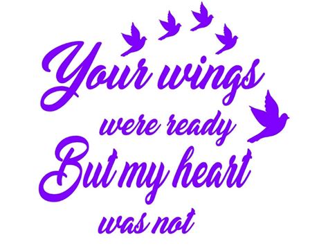 Your Wings Were Ready But My Heart Was Not Vinyl Decal Vinyl Etsy