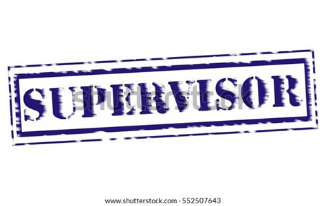 Supervisor Blue Stamp Text On White Stock Illustration 552507643