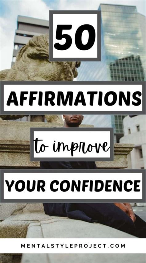 50 Powerful Affirmations For Confidence Mental Style Project