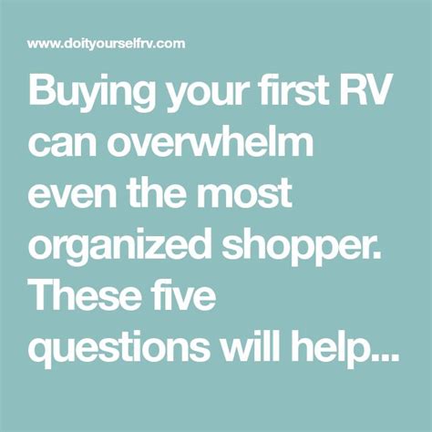 5 Essential Questions To Ask Before Buying Your First Rv Essential