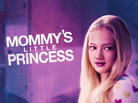 Mommys Little Princess Pictures Rotten Tomatoes