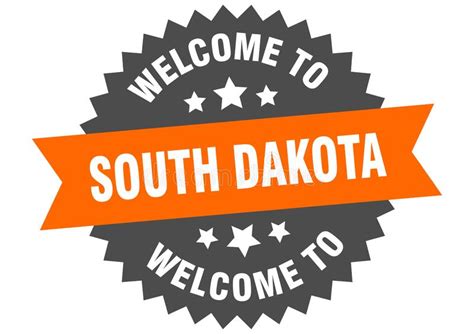 Welcome To South Dakota Welcome To South Dakota Isolated Sticker Stock